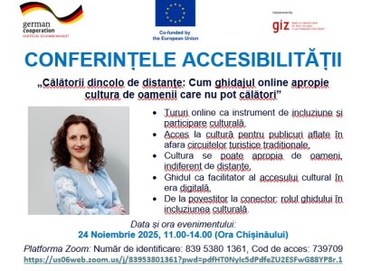 Conferințele Accesibilității: „Călătorii dincolo de distanțe: Cum ghidajul online apropie cultura de oamenii care nu pot călători”